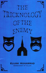 Title: The Tricknology of The Enemy, Author: Elijah Muhammad