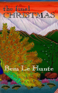 Title: The Final Christmas, Author: Bem Le Hunte