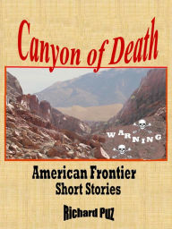 Title: Canyon of Death, Author: Richard Puz