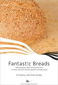 Title: Fantastic Breads, Author: Gabi Grubb