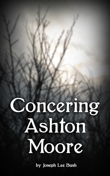 Concerning Ashton Moore (Exonomicon, #1)