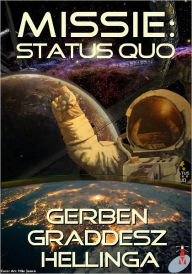 Title: Missie: Status Quo, Author: Gerben Graddesz Hellinga