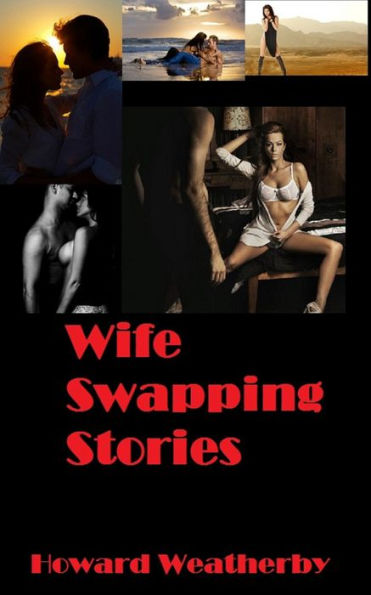 Wife Swapping Stories