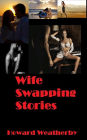Wife Swapping Stories