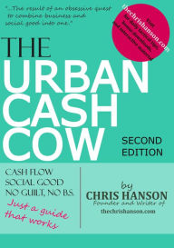 Title: The Urban Cash Cow, Author: Chris Hanson