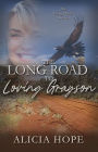 The Long Road to Loving Grayson