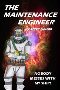 Title: The Maintenance Engineer, Author: Steve Nelson