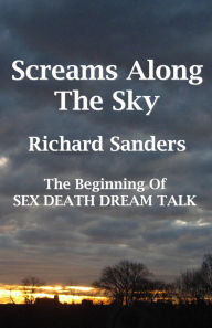 Title: Screams Along The Sky, Author: Richard Sanders