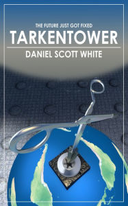 Title: Tarkentower, Author: Daniel Scott White