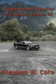 Title: Augmented Reality: The Atlantic Salmon GT, Author: Stephen Cote