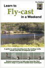 Learn to Fly-Cast in a Weekend