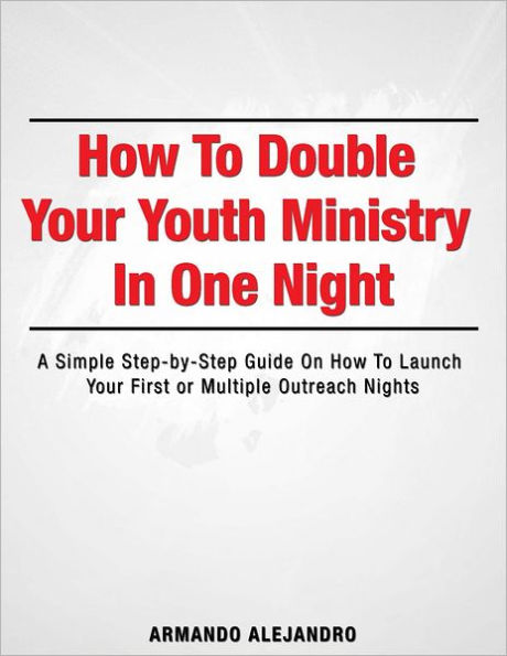 How to Double Your Youth Ministry in One Night