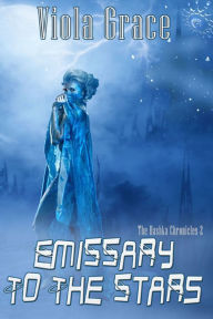 Title: Emissary to the Stars, Author: Viola Grace