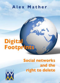 Title: Digital Footprints, Author: Alex Mather