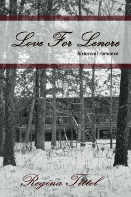 Title: Love For Lenore, Author: Regina Tittel