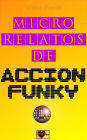 Micro relatos de acción funky