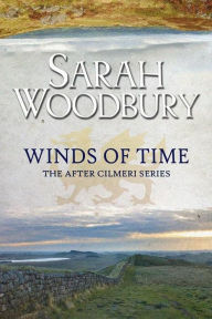 Title: Winds of Time, Author: Sarah Woodbury