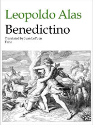 Title: Benedictino, Author: Leopoldo Alas