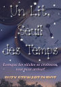 Un Lit, Seuil des Temps!