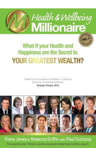 Title: Health and Wellbeing Millionaire, Author: Fiona Jones