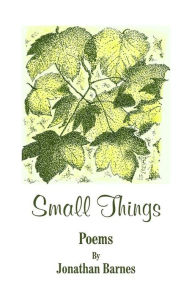 Title: Small Things, Author: Jonathan Barnes