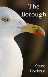 Title: The Borough, Author: Steve Dockray