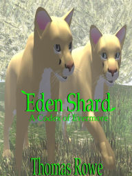 Title: Eden Shard, Author: Thomas Rowe