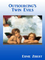 Outsourcing's Two Evils