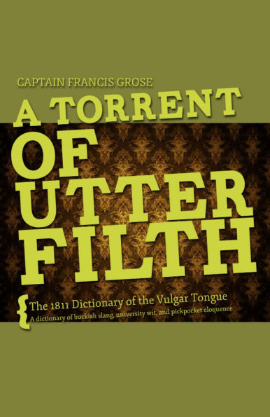 A Torrent of Utter Filth