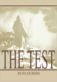 Title: The Test, Author: Russ Durbin