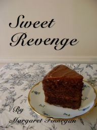 Title: Sweet Revenge, Author: Margaret Finnegan