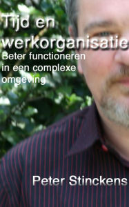 Title: Tijd en Werkorganisatie, Author: Peter Stinckens