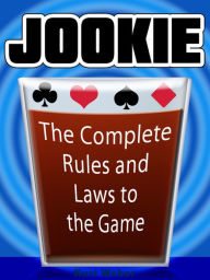 Title: JOOKIE: The Complete Rules & Laws to the Game, Author: Kurt Weber