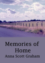 Title: Alvin's Farm Book 3: Memories of Home, Author: Anna Scott Graham