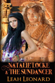 Title: Natalie Locke and the Sundancer, Author: Leah Leonard