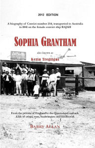 Title: Sophia Grantham aka Kezia Tregilgus, Author: Barry Allan