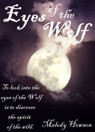 Title: Eyes of the Wolf, Author: Melody Hewson