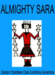 Title: Almighty Sara, Author: Carolyn Chambers Clark