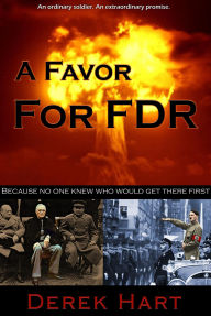 Title: A Favor for FDR, Author: Derek Hart