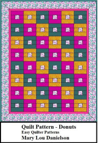 Title: Donuts: Quilt Pattern, Author: Mary Lou Danielson