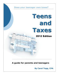 Title: Teens and Taxes, Author: Carol Topp