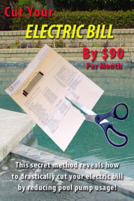 Title: How To Cut Your Electric Bill By $90 Per Month, Author: Silent Stream