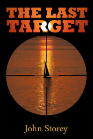 Title: The Last Target, Author: John Storey