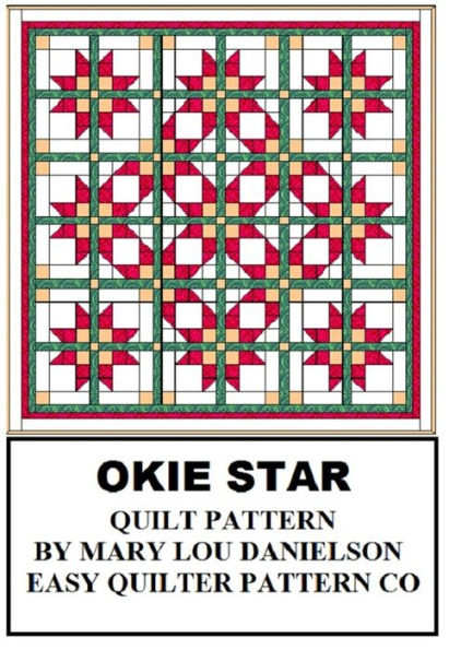 Quilt Pattern: Okie Star