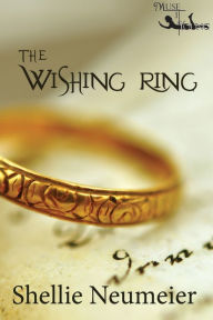 Title: The Wishing Ring, Author: Shellie Neumeier