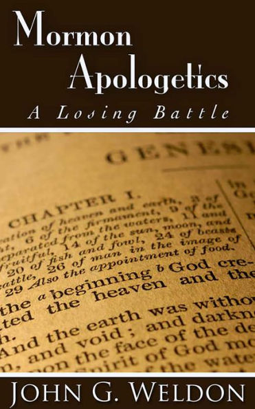Mormon Apologetics: A Losing Battle