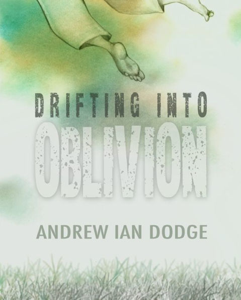 Drifting into Oblivion