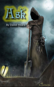 Title: Ask, Author: David Heard