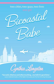 Title: Bicoastal Babe, Author: Cynthia Langston