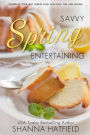 Savvy Spring Entertaining